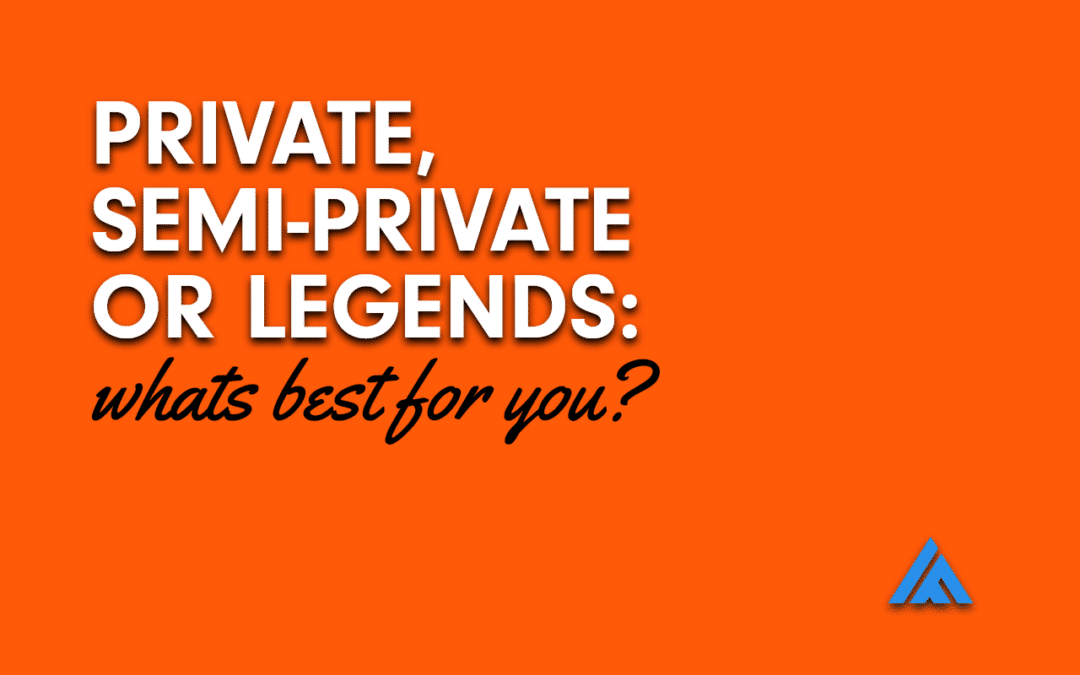 Private, Semi-private or Legends?